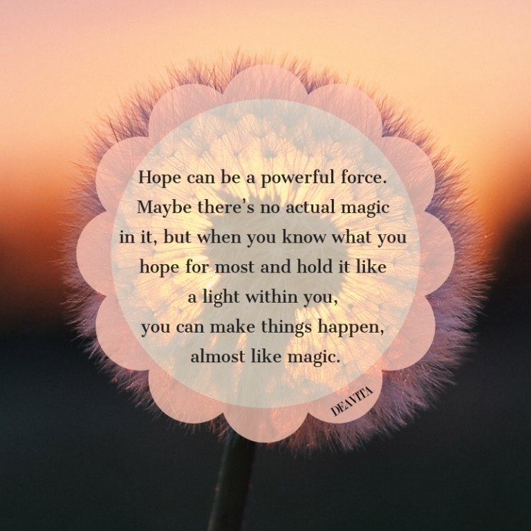 Inspiring sayings and quotes hope can be a powerful force