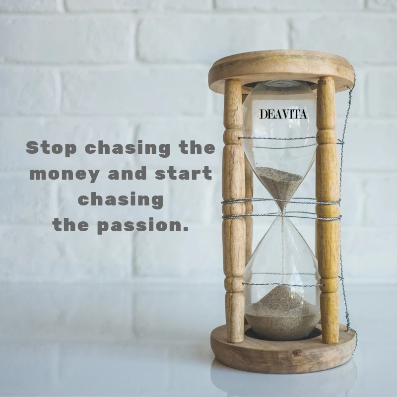 chasing the passion inspirational quotes