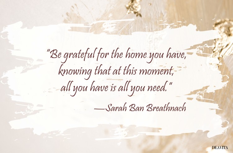 be grateful for the home you have quote inspiring