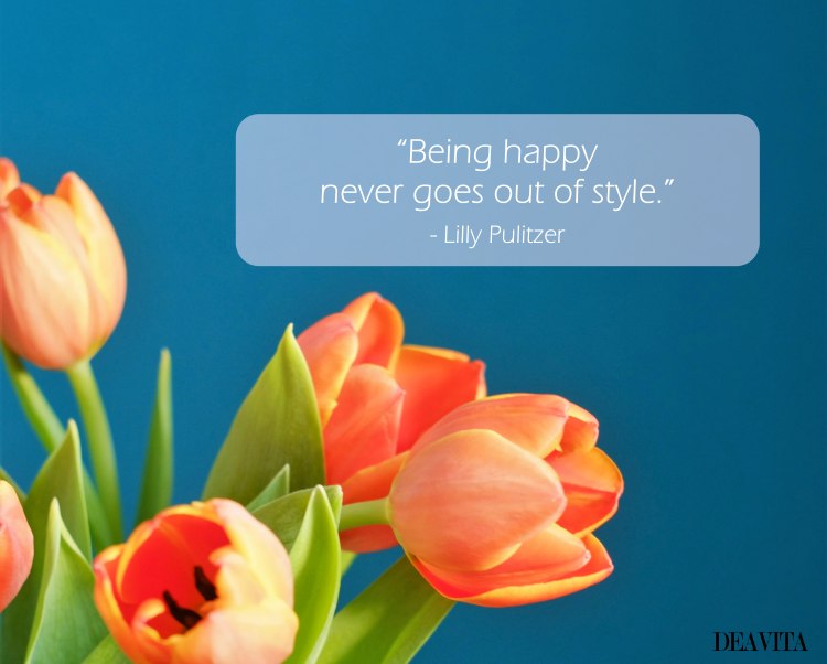 lilly pulitzer quote being happy never goes out of style