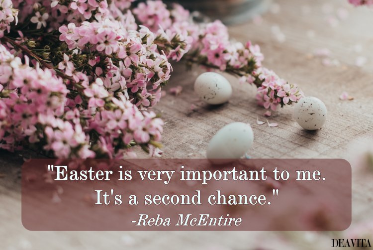 easter as a second chance reba mcentire quote