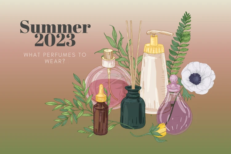 perfumes illustration trends summer 2023 how to choose unique elegant scent