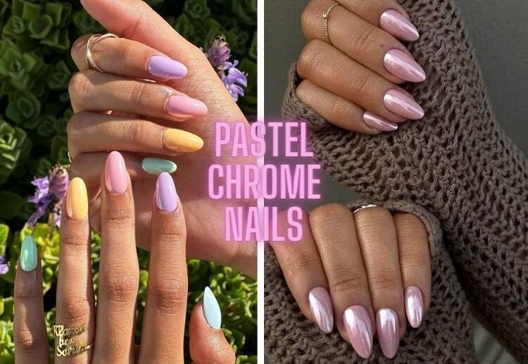pastel chrome nails 2023 trends summer
