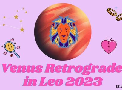 venus retrograde in leo 2023 venus retrograde in leo dates