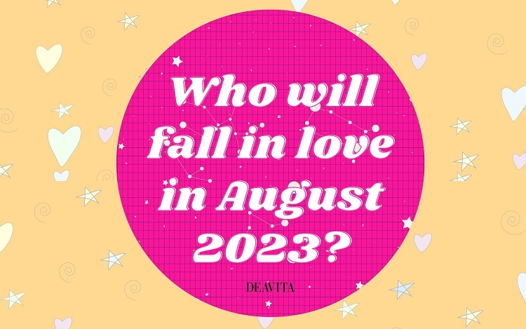 which are the zodiac signs who will fall in love in august august 2023 love horoscope