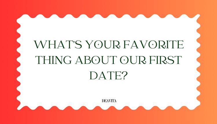 whats your favorite thing about our first date couples question